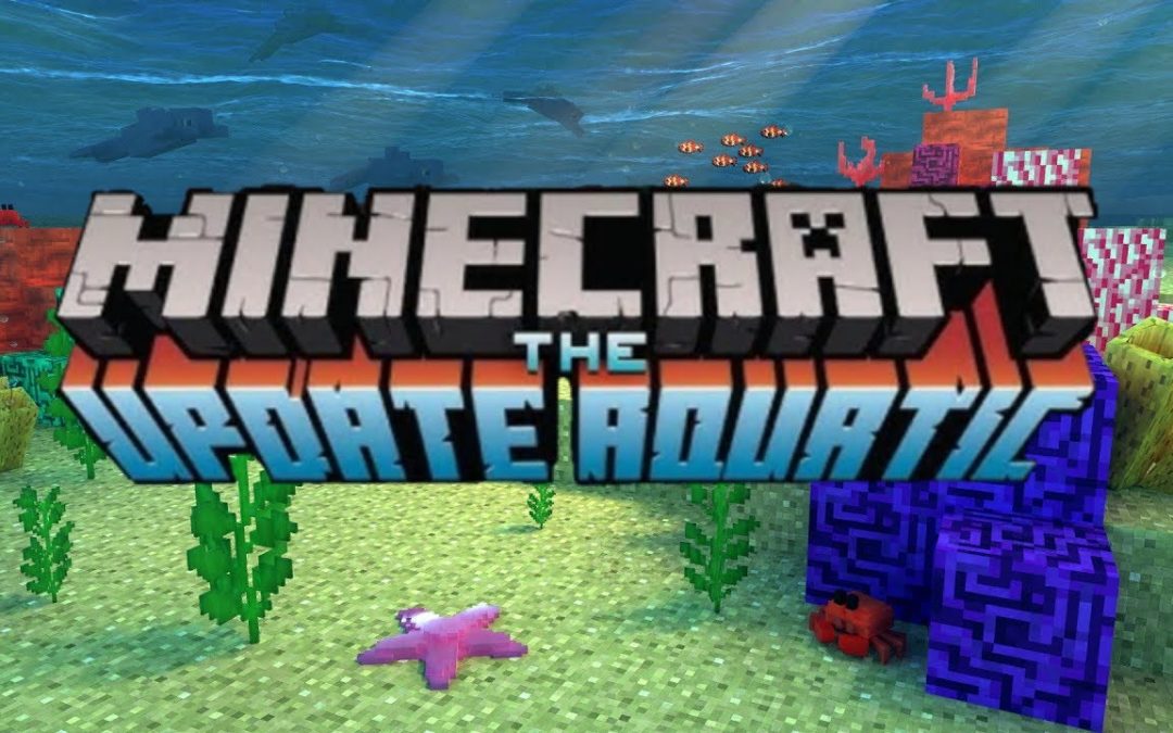 MINECRAFT LAUNCHES UPDATE AQUATIC PHASE TWO