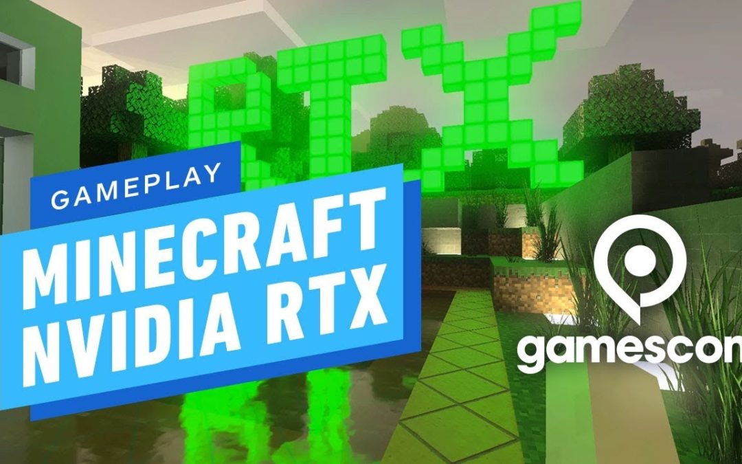 Minecraft: Nvidia RTX Ray-Tracing and High Fidelity Texture Pack Gameplay – Gamescom 2019